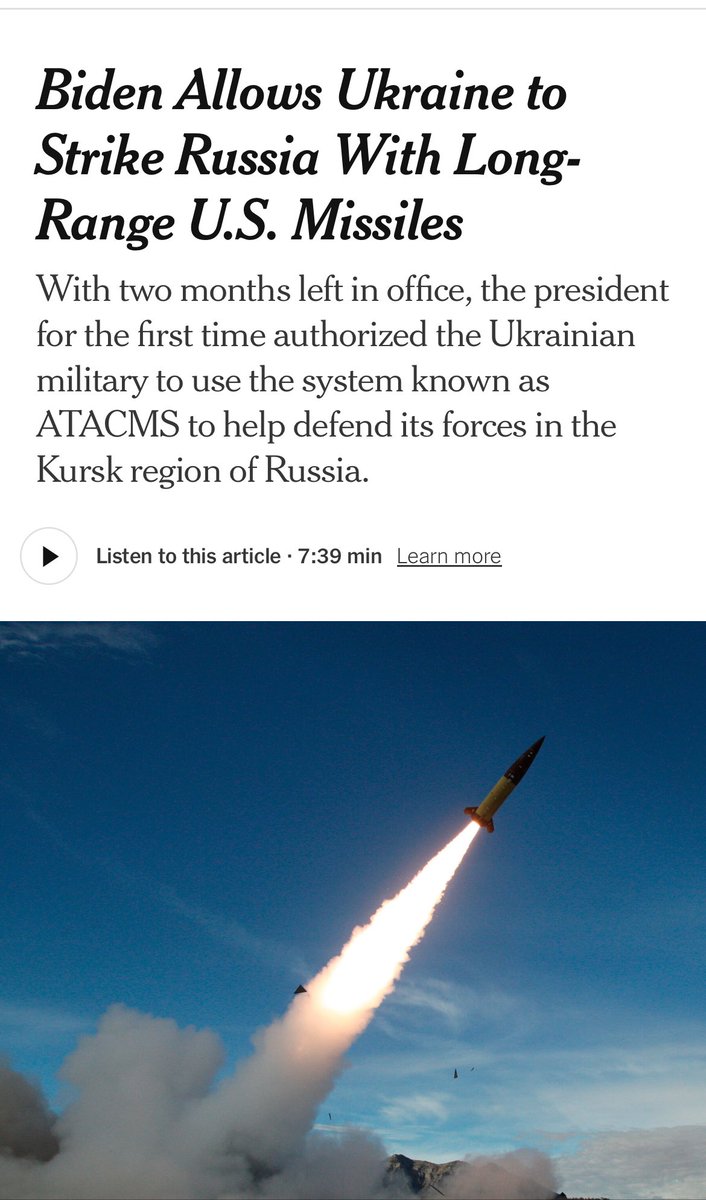 NYT: Biden Allows Ukraine to Strike Russia With Long-Range U.S. Missiles. With two months left in office, the president for the first time authorized the Ukrainian military to use the system known as ATACMS to help defend its forces in the Kursk region of Russia